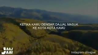 Ustadz zulkifli - ketika dajjal telah muncul maka ingatlah dan lakukanlah ini!