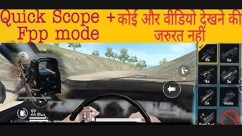 Quick scope and fpp pubg mobile lite