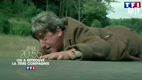 On a retrouvé la 7ème compagnie - TF1