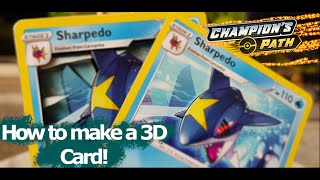 Pokemon Cards Alive| Making a 3D Pokemon Card| Champion's Path| Sharpedo