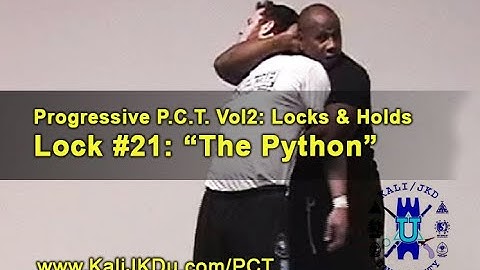 P.C.T.: Physical Control Tactics - Vol. 2 ~ Lock #21:  "The Python"  #bouncers  #lawEnforcement