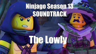 Ninjago Season 13 Soundtrack: The Lowly