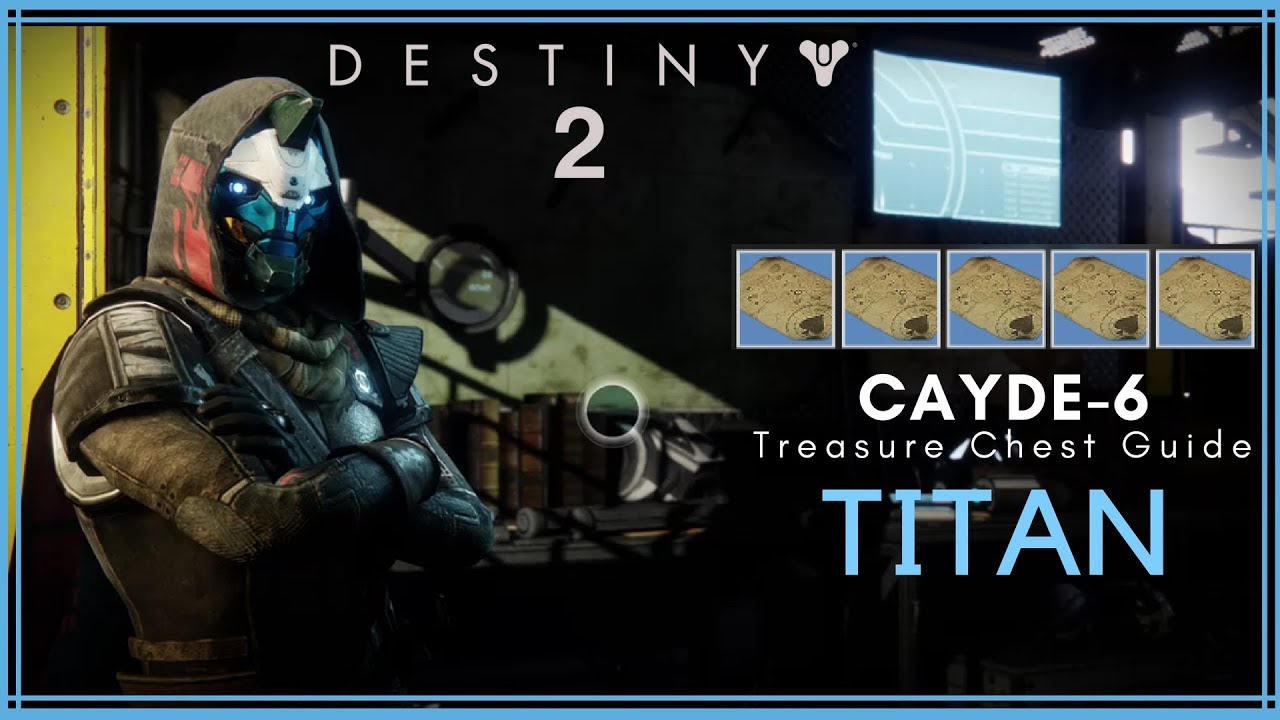 Destiny 2 | Cayde-6 Treasure Chest Guide | Titan (Oct.17 to Oct.23)