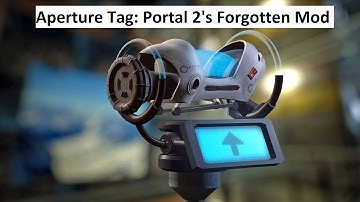 Aperture Tag: Portal 2