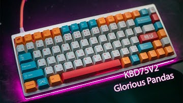 KBD75v2 with Glorious Pandas Sound Video