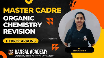 Chemistry of Hydrocarbons Part-1 | Master Cadre Organic Chemistry Revision | Bansal Academy