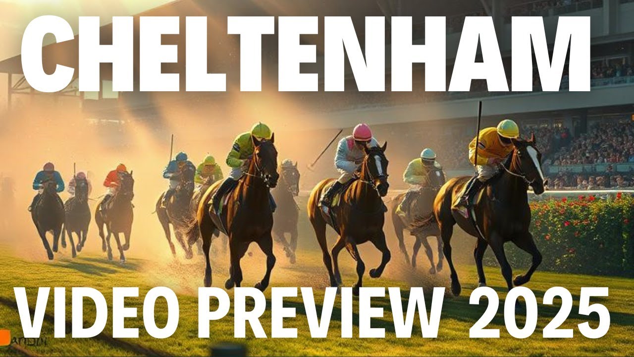 Cheltenham 2025 Video Preview - YouTube