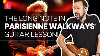 🎸Parisienne Walkways Guitar Lesson - How To Get The Long Held Note! 🎸Parisienne Walkways Guitar Lesson - How To Get The Long Held Note!
