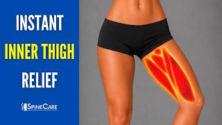 The Inner Thigh Pain Muscle (How to Release It for INSTANT Relief)