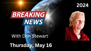 Breaking News, May 16, 2024