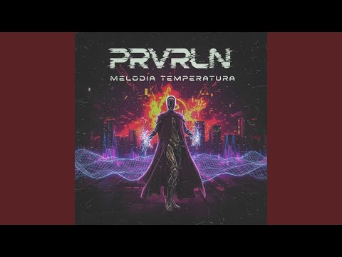 prvrln - MELODIA TEMPERATURA