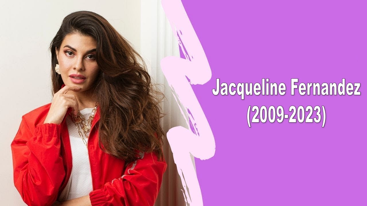 Jacqueline Fernandas evolution (2009-2023) | Filmography