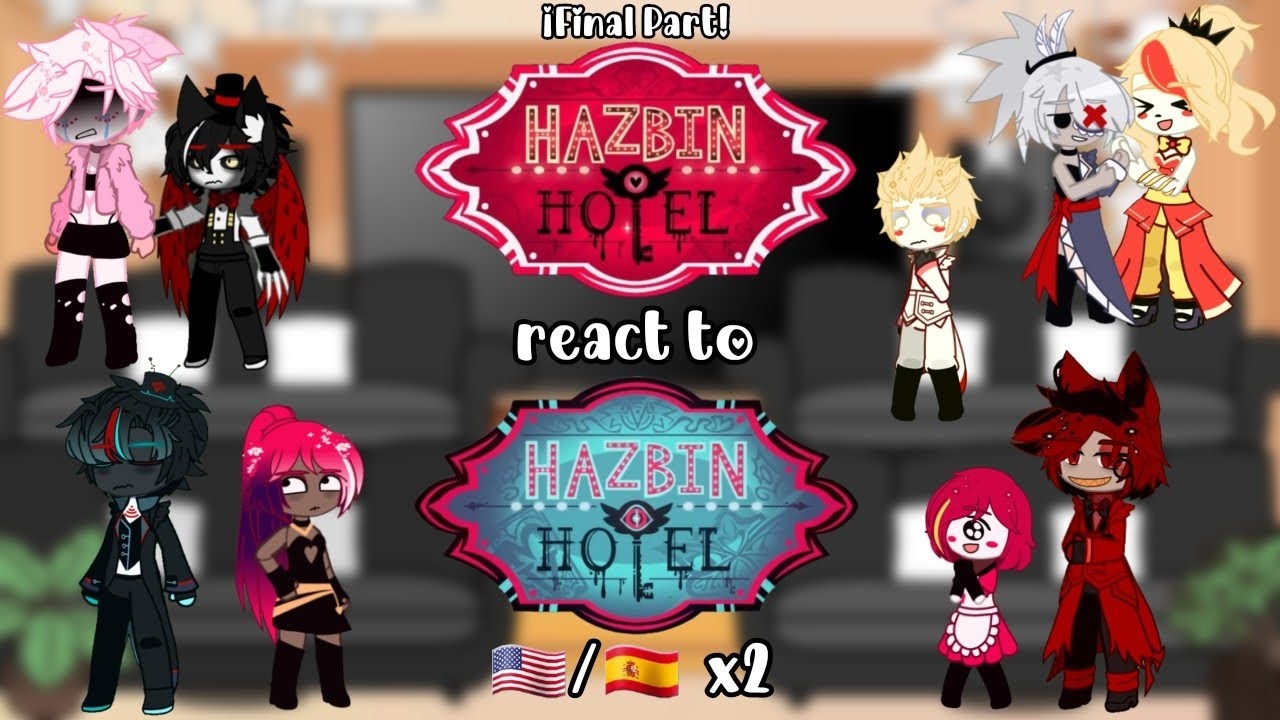 Hazbin hotel(season 1) react to the future (season 2)|final part||🇺🇸/🇪🇸||Made by:~Luna_183|Hazbin|x2