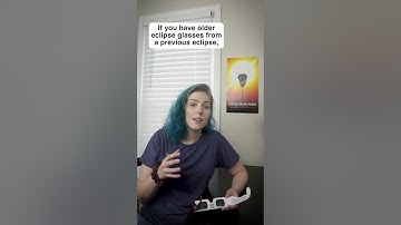 Find Out if Your Eclipse Glasses Are Safe