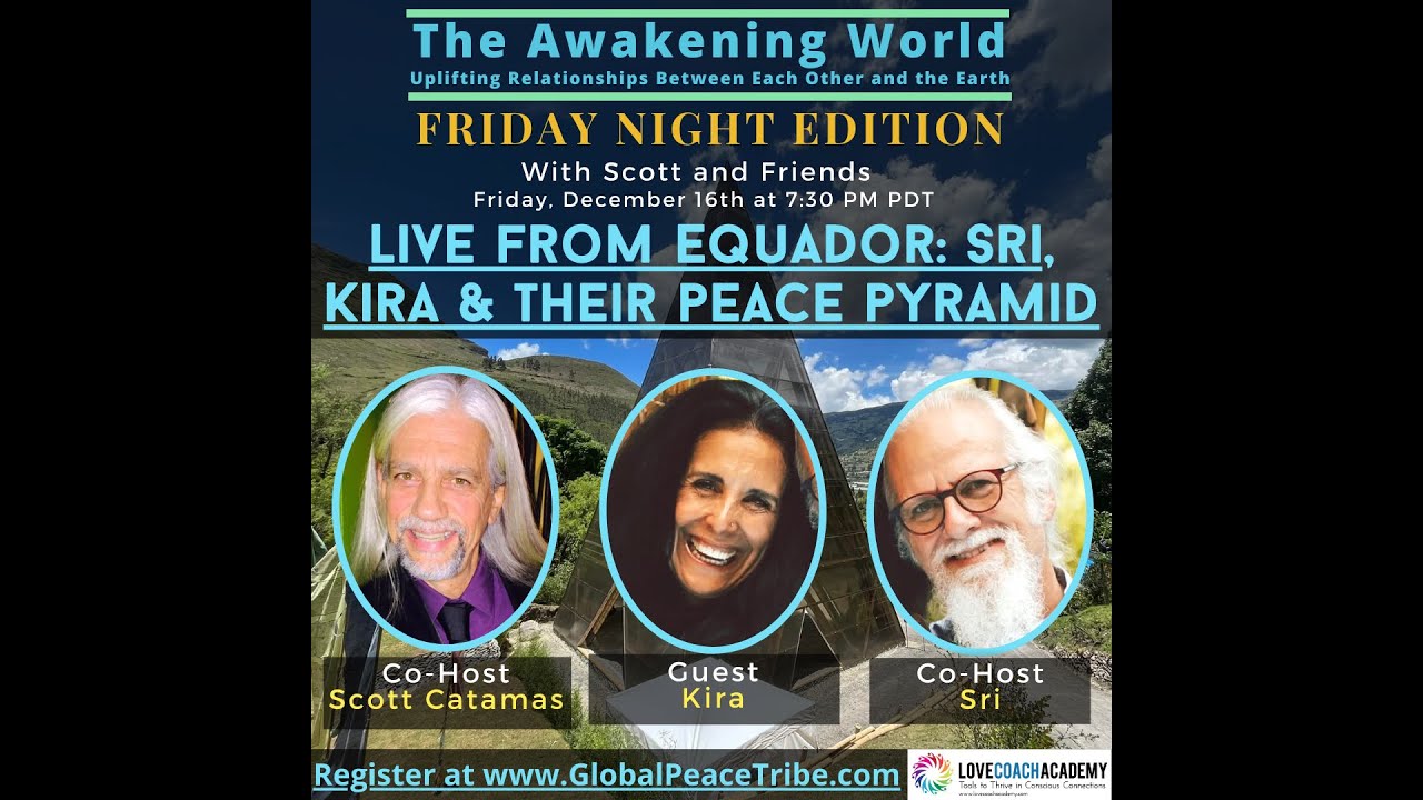 A Deep Dive with SRI & KIRA  on THE AWAKENING WORLD with Host Scott Catamas and Friends