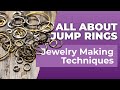 All About Jump Rings for Jewelry Making 101