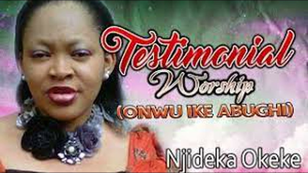 Princess Njideka Okeke  Testimonial Worship