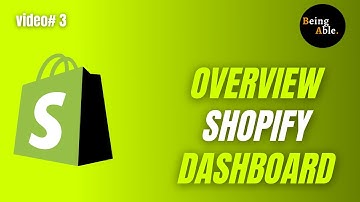 Shopify Dashboard Overview | Complete Shopify Dashboard overview | video# 3