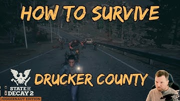 Walkthrough + Tips- State of Decay 2 Update 33 - Drucker Part 4- Clearing territory.