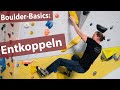 Boulder-Basics: entkoppeln