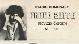 Frank Zappa - 1982 - Tell Me You Love Me - Stadio Comunale, July 8.