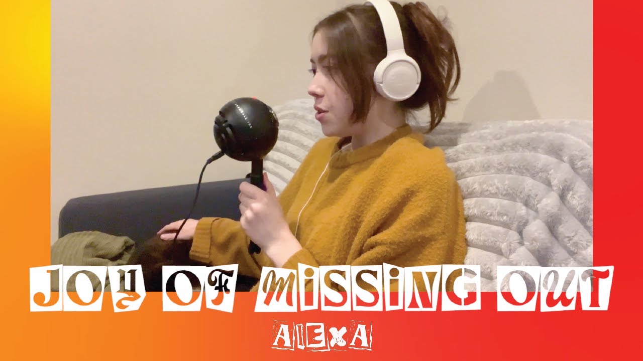 joy of missing out - alexa [VOCAL COVER] _ maymei leong