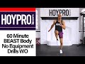 60 MIN BEAST Body Drills No Equipment Full Body Workout