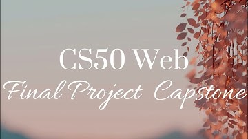 CS50 WEB Final Project Capstone