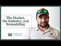 The Market, Industry, and Remodeling | Semper Fi Custom Remodeling in Asheville, NC &amp; Greenville, SC