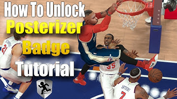 NBA 2K17 - How To Get The Posterizer Badge Tutorial *MORE THAN ONE WAY*