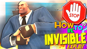 TF2: How to be invisible #5 (Spy-Heavy Exploit)