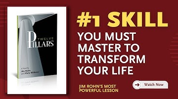 The #1 Skill You MUST Master to Transform Your Life (Jim Rohn’s Most Powerful Lesson)