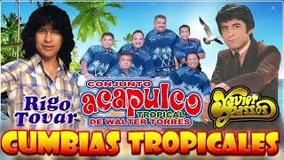 Rigo Tovar y Acapulco Tropical, Xavier Passos 30 Exitos Inolvidables - Mix Cumbias Viejitas Tropical