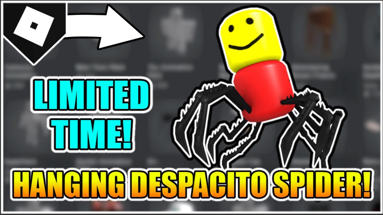 Limited Time How To Get The Hanging Despacito Spider Roblox Youtube - how to be despacito spider roblox