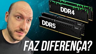 DDR4 vs DDR5: qual é melhor? (mais de 100 testes!)