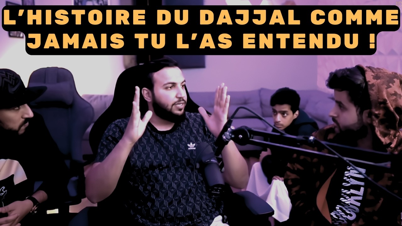 L'HISTOIRE DU DAJJAL RACONTE PAR UN SAOUDIEN COMME JAMAIS TU NE L'AS ENTENDU !