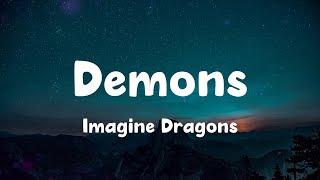 Demons - Imagine Dragons (Lyrics)