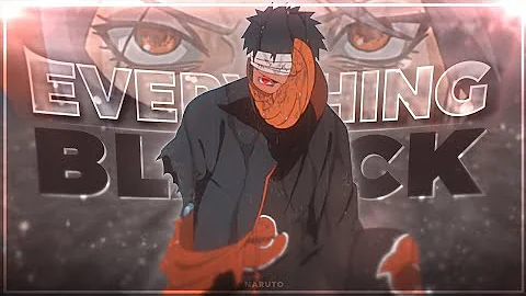 Uchiha Obito - Everything Black [AMV/Edit] | 4k