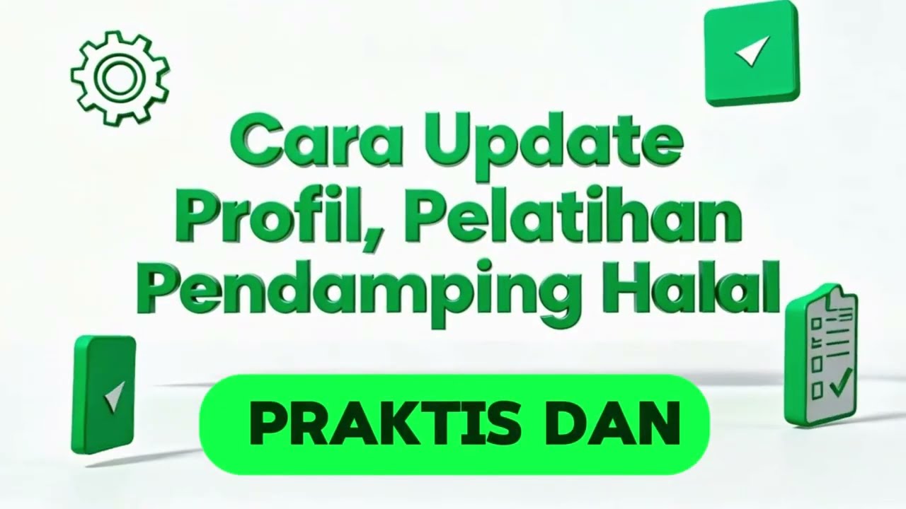 PANDUAN  UPDATE PROFIL PELATIHAN PENDAMPING HALAL