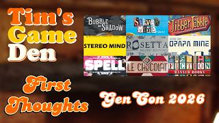 First Thoughts: GenCon 2026 | Tim's Game Den
