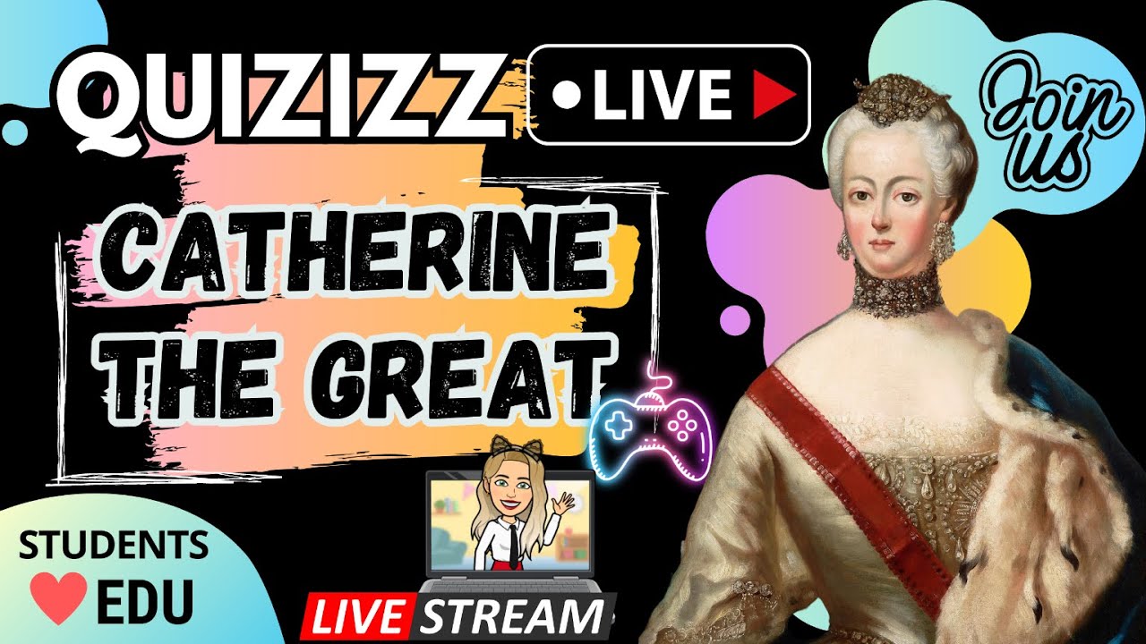 Catherine the Great Quizizz LIVE - YouTube