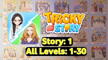 Tricky Story Level 1-30 Full Walkthrough | Story 1 All Levels Solved | Tricky Story Game Solution