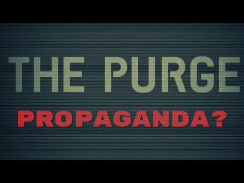 Is The Purge Propaganda?