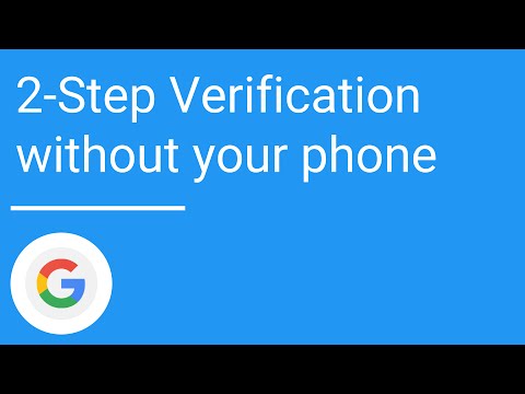 Use 2-Step Verification without your phone