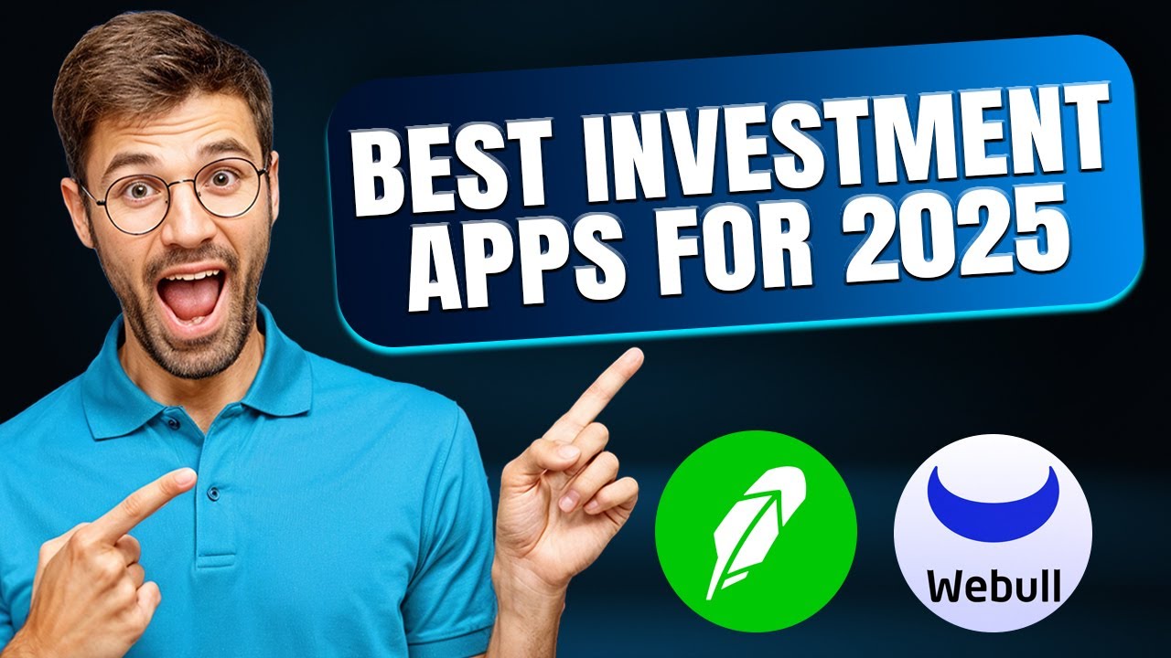 Top 5 Investment Apps for 2025 – Grow Your Money the Smart Way! - YouTube