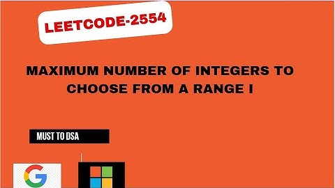 Maximum Number of Integers to Choose From a Range I | LeetCode 2554 | Daily Leetcode | leetcode potd