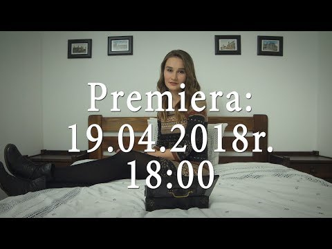 Premiera: 19.04.2018r. GODZ. 18:00 - Premiera: 19.04.2018r. GODZ. 18:00