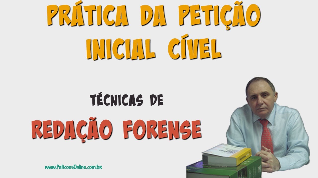 novo cpc tutela antecipada Prática da Petição Inicial Cível Novo CPC art 319 Técnicas de redação forense