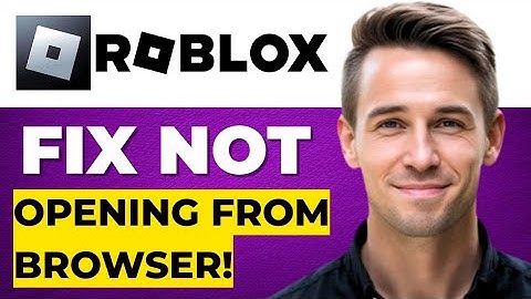 Hoe Roblox te repareren dat niet opent vanuit de browser (2025)