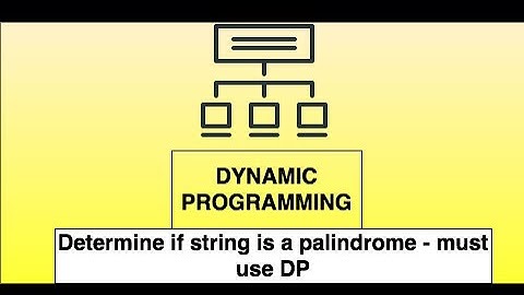 javascript dynamic programming problems  - determine if string is palindrome?